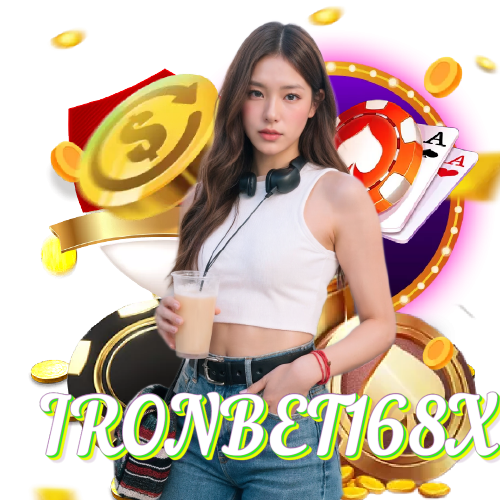 ironbet168x เปิด 24 ชั่วโมง